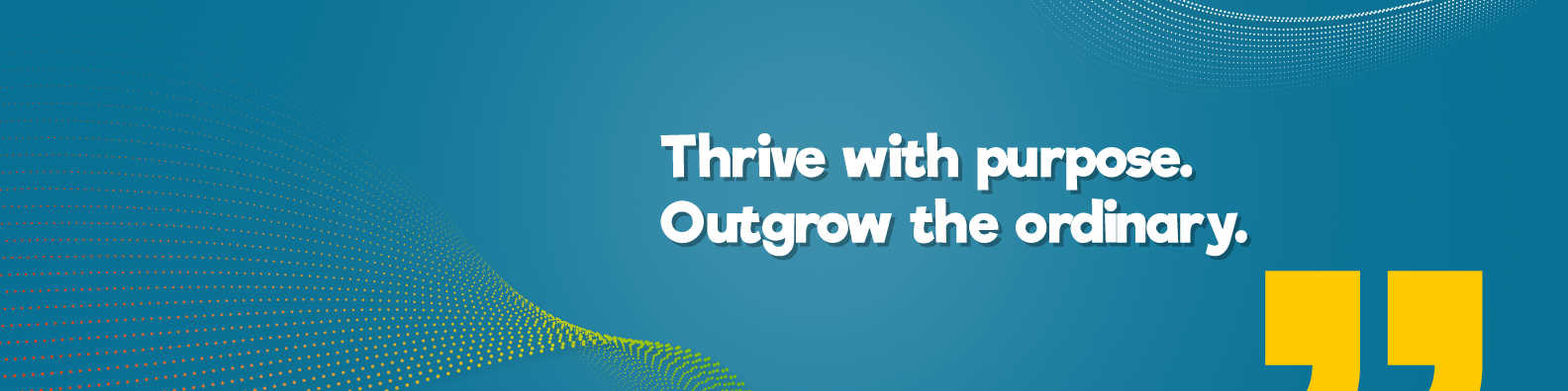 Thrive with purpose - Teal